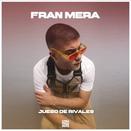 Carátula FRAN MERA - Juego de Rivales