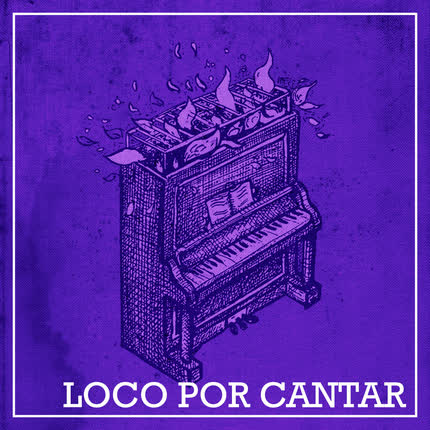 Carátula JUANAFE - Loco por Cantar