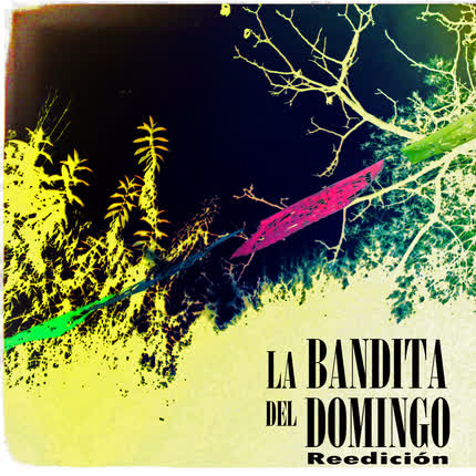 Carátula La Bandita del <br/>Domingo (Reedición) 