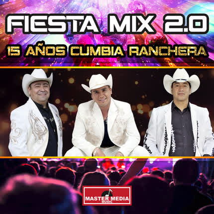 Carátula VARIOS ARTISTAS - Fiesta Mix 2.0 15 Años Cumbia Ranchera