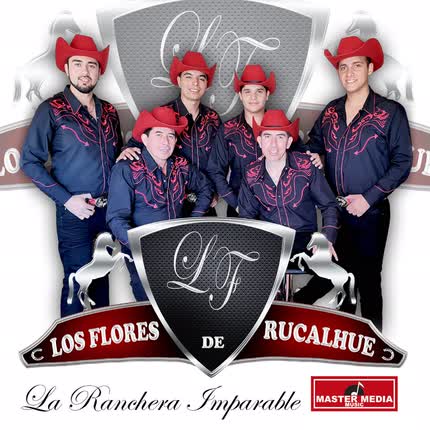 Carátula LOS FLORES DE RUCALHUE - La Ranchera Imparable