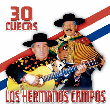 Carátula LOS HERMANOS CAMPOS - 30 Cuecas
