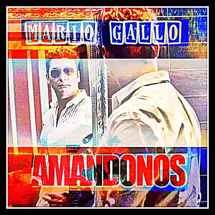 Carátula MARIO GALLO - Amándonos