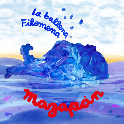 Carátula MAZAPAN - La Ballena Filomena (Las Canciones Nuevas de Grupo Mazapán)
