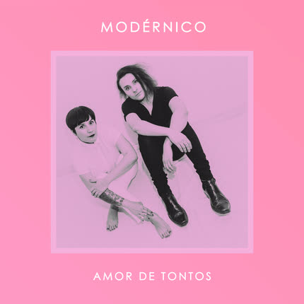 Carátula MODERNICO - Amor de Tontos
