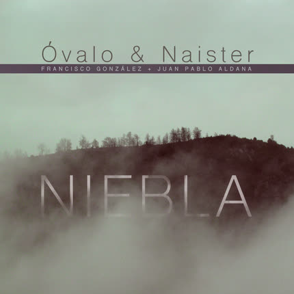 Carátula OVALO & NAISTER - Niebla