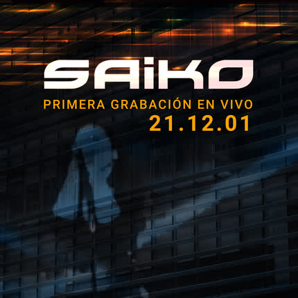 SAIKO - Primera Grabación 21.12.01