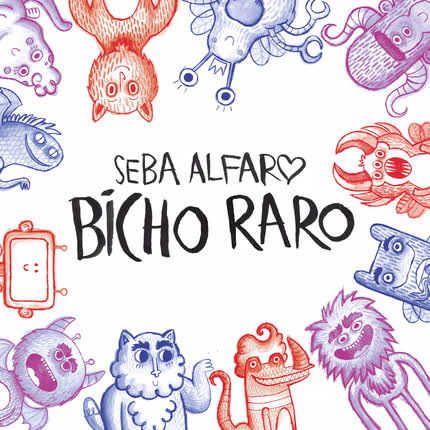 SEBA ALFARO - Bicho Raro