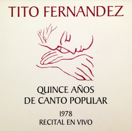 Carátula TITO FERNANDEZ - Quince Años de Canto Popular