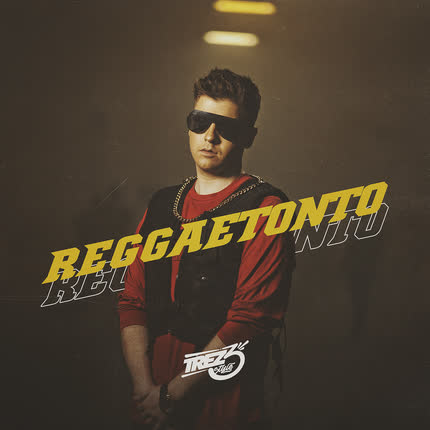Carátula TREZ3 - Reggaetonto