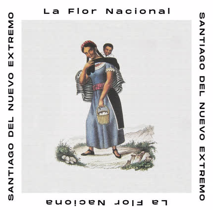 SANTIAGO DEL NUEVO EXTREMO - La Flor Nacional