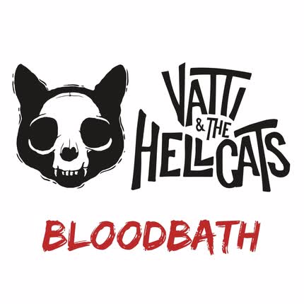 Carátula VATTI AND THE HELLCATS - Bloodbath