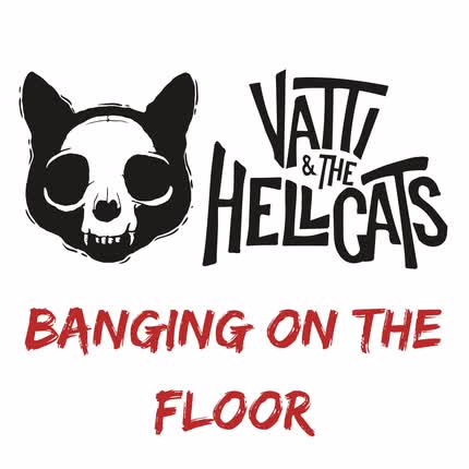 Carátula VATTI AND THE HELLCATS - Banging on The Floor