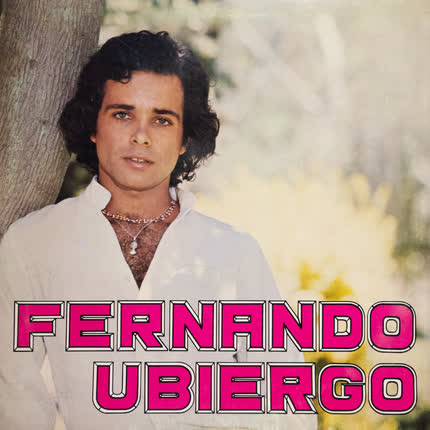 Carátula FERNANDO UBIERGO - Fernando Ubiergo (Remasterizado)