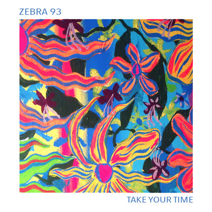 Carátula ZEBRA 93 - Take Your Time