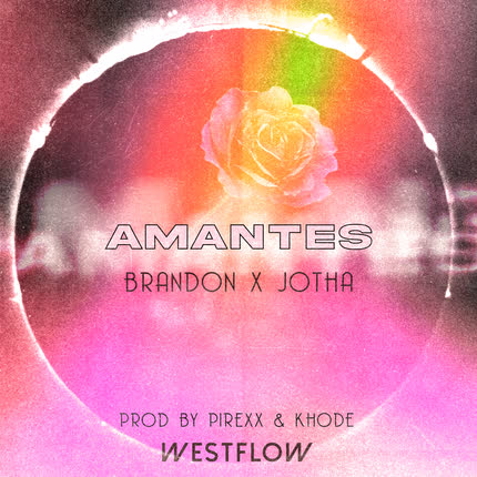 Carátula BRANDON MUSIC - Amantes (feat. Jotha)