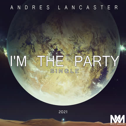 Carátula ANDRES LANCASTER - I am The Party