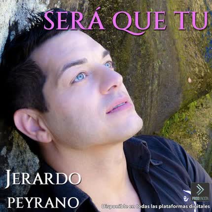 Carátula JERARDO PEYRANO - Será Que Tu