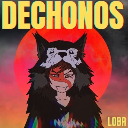 Carátula DECHONOS - Loba