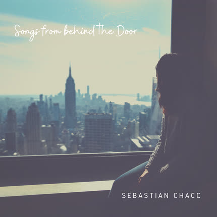 Carátula SEBASTIAN CHACC - Songs from behind the door