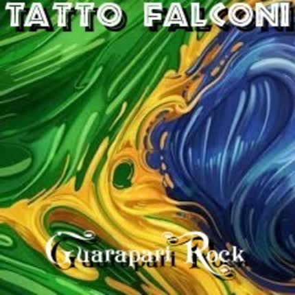 Carátula TATTO FALCONI TTF - Guarapari Rock