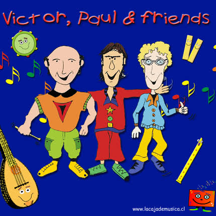 Carátula LA CAJA DE MUSICA - Victor, Paul & Friends
