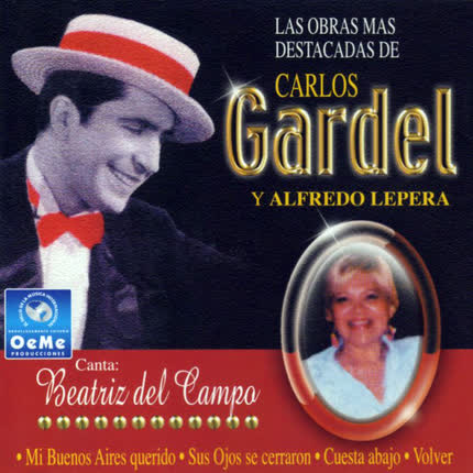 Carátula BEATRIZ DEL CAMPO - Las Obras Más Destacadas de Carlos Gardel