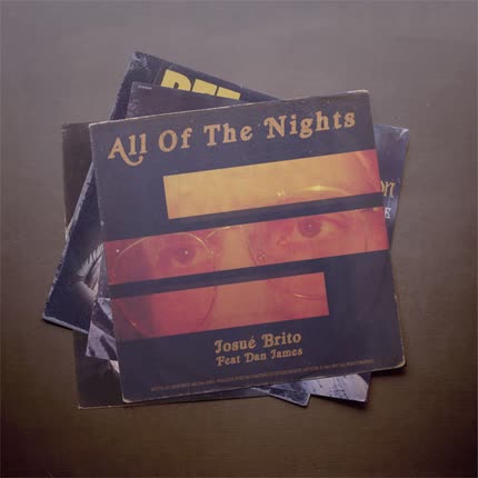 Carátula JOSUE BRITO - All Of The Nights (feat. Dan James)