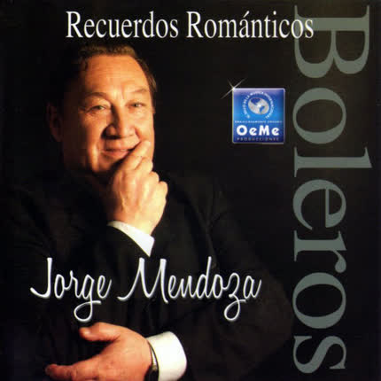 Carátula JORGE MENDOZA - Recuerdos Románticos