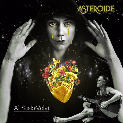 ASTEROIDE - Al Suelo Volví