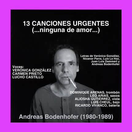 Carátula ANDREAS BODENHOFER - 13 CANCIONES URGENTES (...ninguna de amor...)