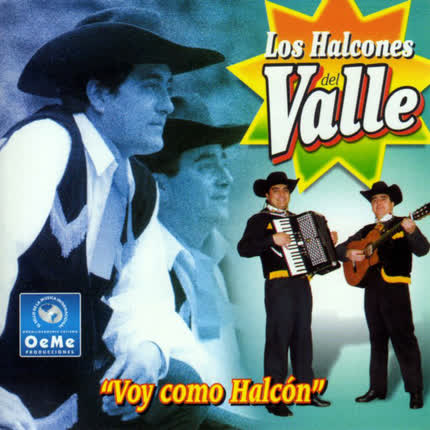 Carátula LOS HALCONES DEL VALLE - Voy Como Halcón