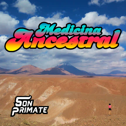 Carátula SON PRIMATE - Medicina Ancestral