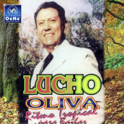 Carátula LUCHO OLIVA - Ritmo Tropical Para Bailar