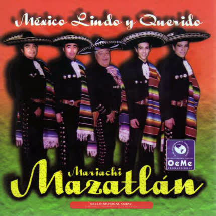 Carátula MARIACHI MAZATLAN - Mexico Lindo y Querido