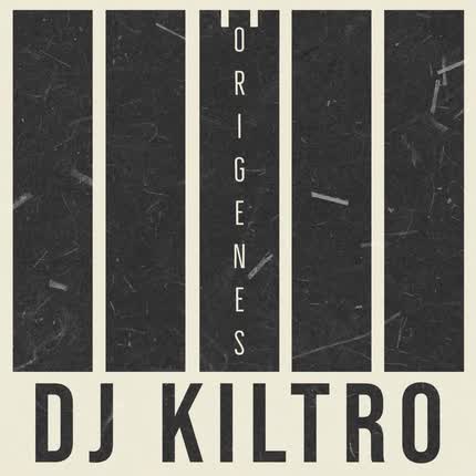 Carátula DJ KILTRO - Origenes