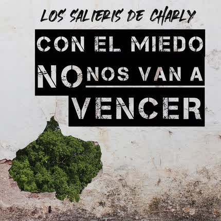 Carátula VARIOS ARTISTAS - Los Salieris de Charly (Con el Miedo No Nos Van a Vencer)