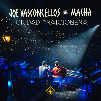 JOE VASCONCELLOS - Ciudad Traicionera (En Vivo)