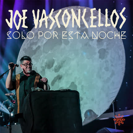 Carátula JOE VASCONCELLOS - Sólo por Esta Noche (En Vivo)