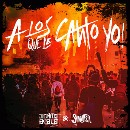 Carátula JUANITO AYALA & SANTAFERIA - A los Que Le Canto Yo