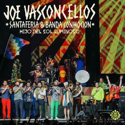 Carátula JOE VASCONCELLOS, SANTAFERIA & BANDA CONMOCION - Hijo del Sol Luminoso (En Vivo)