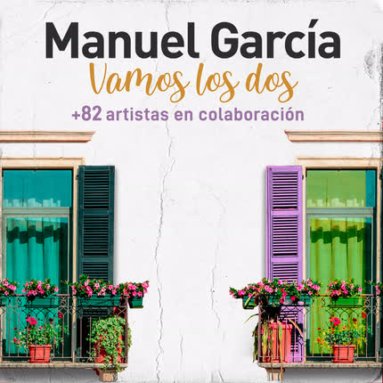 MANUEL GARCIA & ORFEON DE MACONDO - Vamos los Dos (con 82 Artistas)