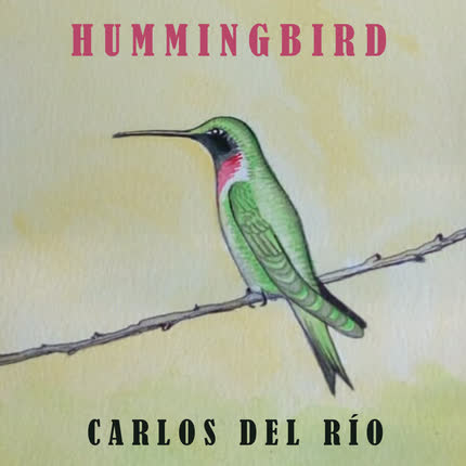 Carátula CARLOS DEL RIO - Humingbird