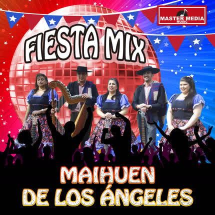 Carátula MAIHUEN DE LOS ANGELES - Fiesta Mix Maihuen de los Angeles