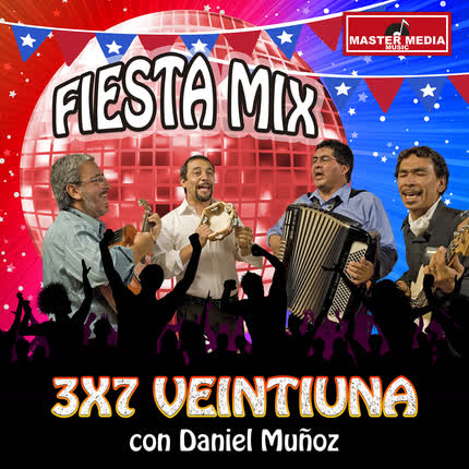 Carátula Fiesta Mix 3x7 Ventiuna Con <br>Daniel Muñoz 
