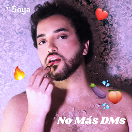 Carátula SR. SOYA - No Más DMs