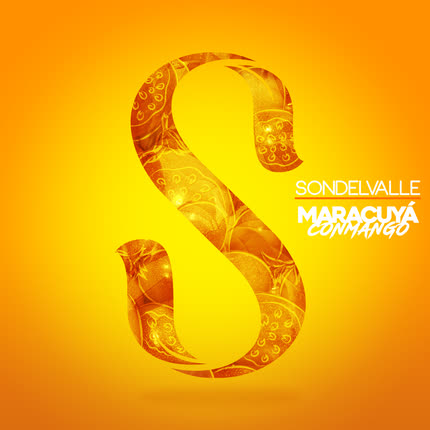 SONDELVALLE - Maracuyá Con Mango (Radio Edit)