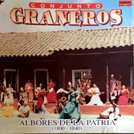 Carátula CONJUNTO GRANEROS - Albores de la Patria 1800-1840