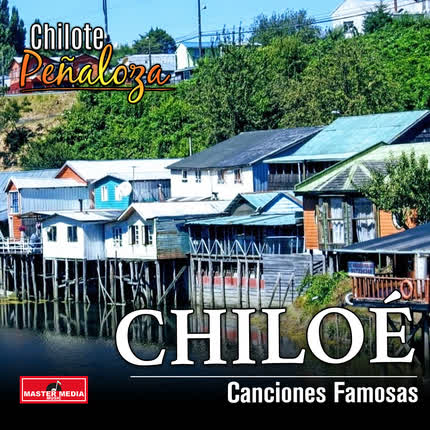 Carátula Chiloé Canciones Famosas