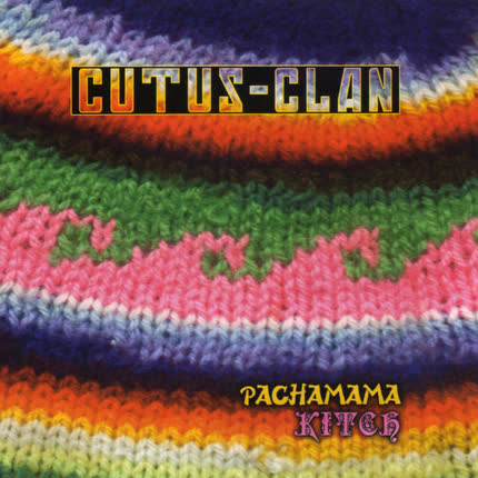 Carátula CUTUS-CLAN - Pachamama Kitsch